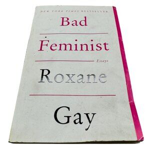 Bad Feminist By Roxane Gay Paperback book Essays Harper Perennial Bestseller